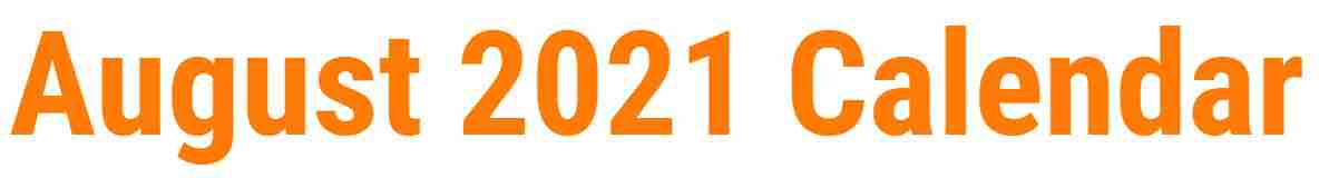 How Many Days In August 2021 Pearson Age Calculator